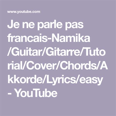 Je Ne Parle Pas Francais Namika Guitar Gitarre Tutorial Cover Chords Akkorde Lyrics Easy