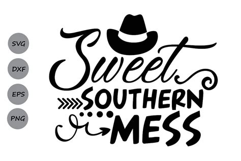 Free Free 140 Sweet Southern Mess Svg SVG PNG EPS DXF File