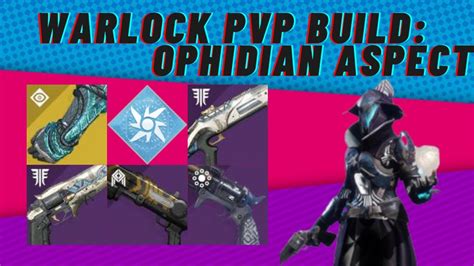 Warlock Pvp Build Ophidian Aspect Exotic Gaunlets Destiny 2 Ps4