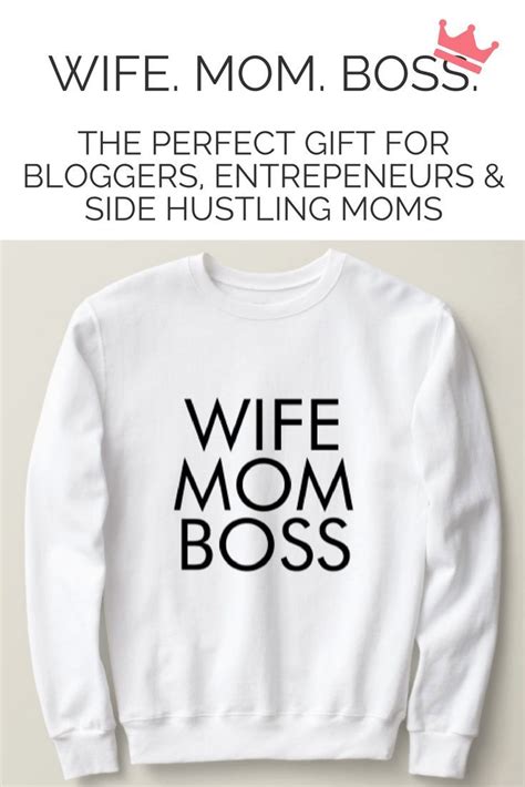 you re a wife a mom and a boss show it off this sweatshirt makes an awesome t for all of