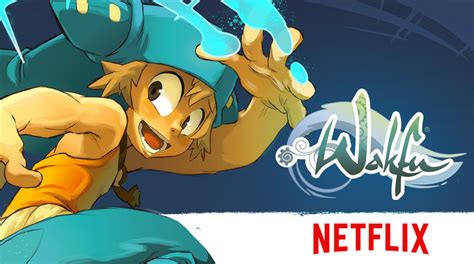 Animated Series Wakfu On Netflix Info News Wakfu The Strategic