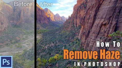 How To Remove Haze In Photoshop Photoshop Tutorial Youtube