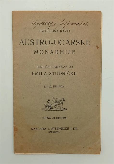 Pregledna Karta Austro Ugarske Monarhije Knjige Studnička Emil