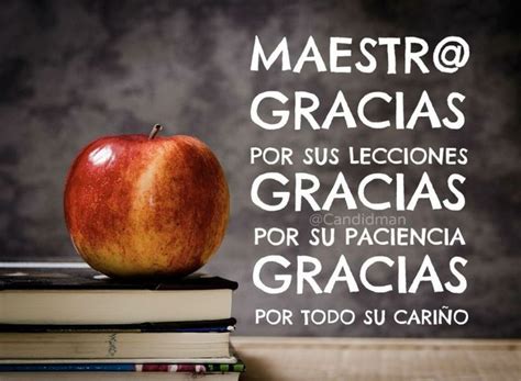 Imagenes Con Frases De Gracias Maestro Bendiciones Felicitaciones