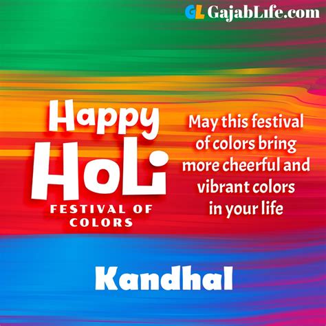 Kandhal Happy Holi 2019 Wishes Messages Images Quotes Status And Card