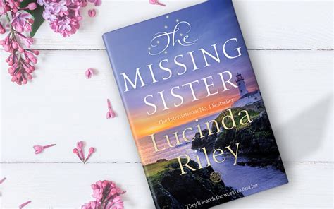 Writing ‘the Missing Sister Lucinda Riley