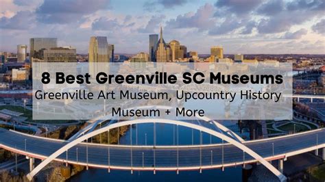 8 Best Museums In Greenville Sc 🖼️ Greenville Art Museum Upcountry
