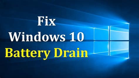 How To Fix Windows 10 Battery Drain