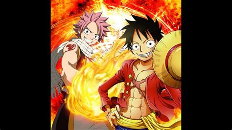 One Piece And Fairy Tail ♪powerful♪ Amv Youtube