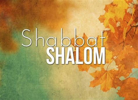315 Best Shabbat Shalom Images On Pinterest Shabbat Shalom Sabbath