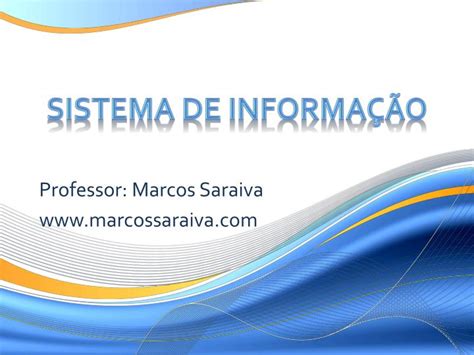 PPT Sistema de INFORMAÇÃO PowerPoint Presentation free download ID