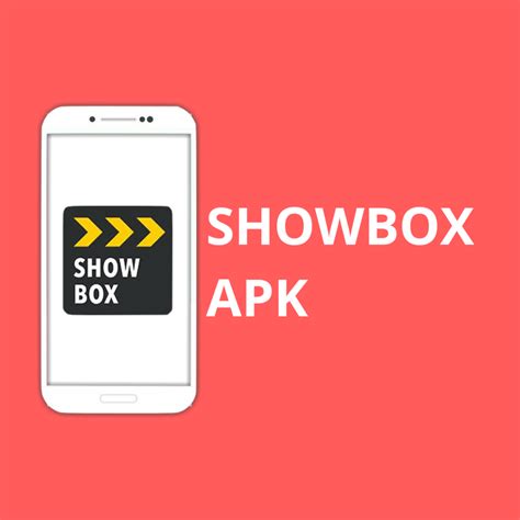 Showbox App For Android Phone Showbox App For Android Apk Latest