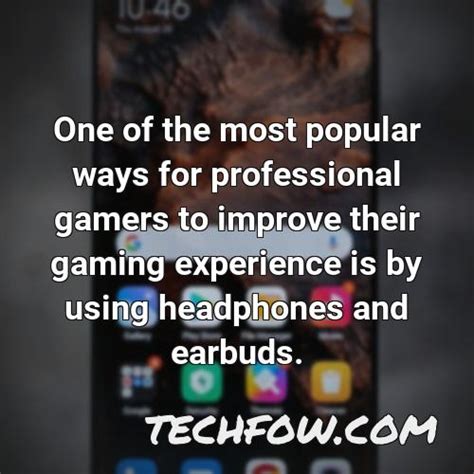 Why Do Pro Gamers Wear Earbuds And Headphones Detailed Response