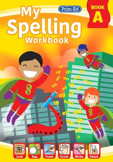 My Spelling Workbook Book A Senior Infants English Prim Ed
