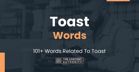 Toast Words 101 Words Related To Toast