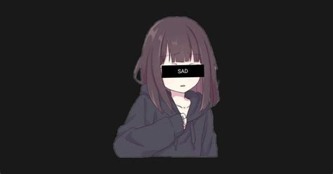 February 14, 2021may 29, 2019 by admin. Sad anime girl style - Sad Anime Girl - Pin | TeePublic