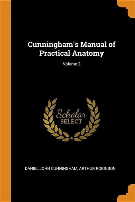 알라딘 cunningham s manual of practical anatomy volume 2 paperback