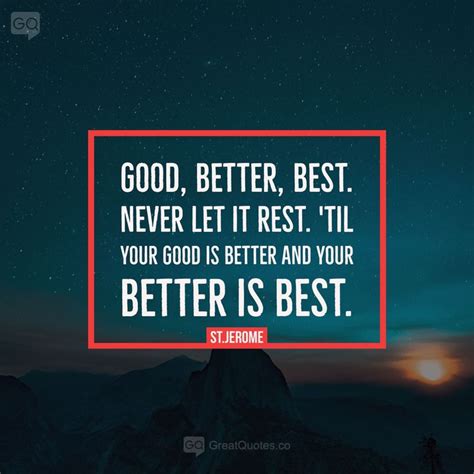 Of the quorum of the twelve apostles. Follow 👉 @greatquotes.co Good, better, best. Never let it rest. 'Til your good is better and ...