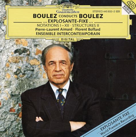 Pierre Boulez Ensemble Intercontemporain Pierre Laurent Aimard