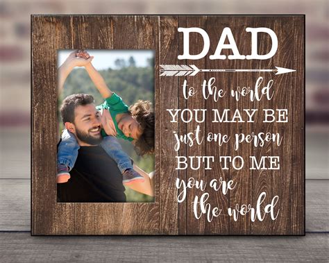 Personalized Dad Picture Frame Dad You Are The World Fathers Day T