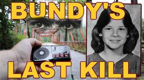 Ted Bundy S Last Victim Retracing The Steps Of Kimberly Leech Speaks From The Dead Youtube