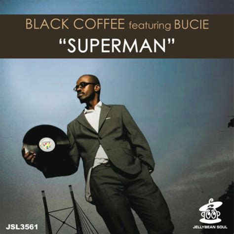 Now we recommend you to download first result black coffee salle wagram in paris france for cercle mp3. DOWNLOAD: Black Coffee - Superman ft. Bucie »» Fakaza