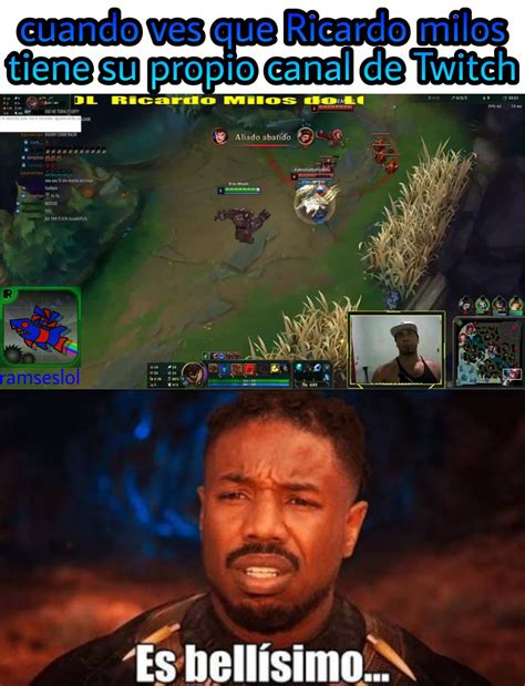 Hace Streams De Lol En Twitch Meme By Ramseslol Memedroid