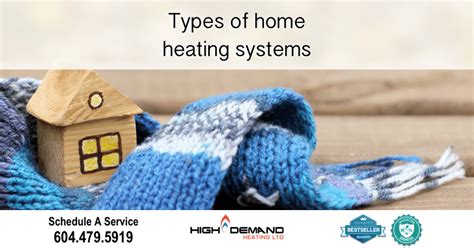 Types Of Home Heating Systems High Demand Heating