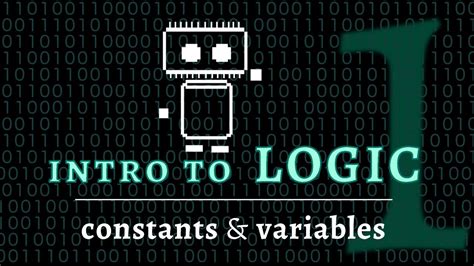 Logic And Language Intro To Logic Constants And Variables Logic 1 Of 5