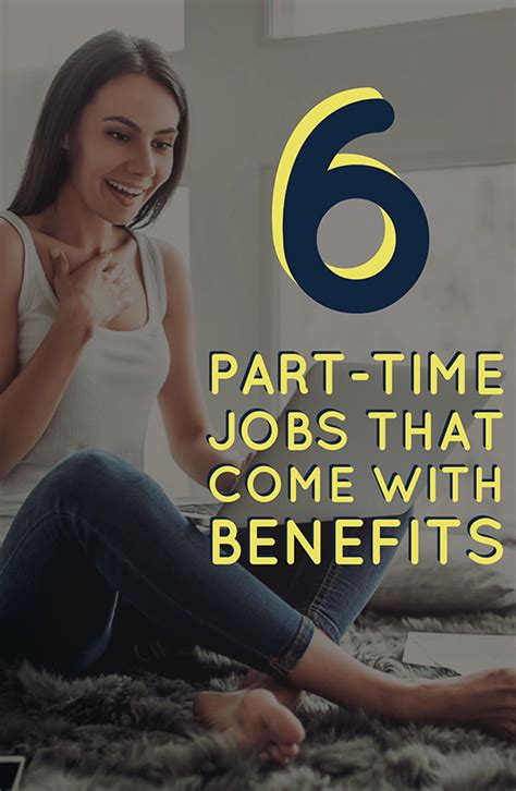 These 6 Part Time Jobs Come With Benefits Part Time Jobs Job Search