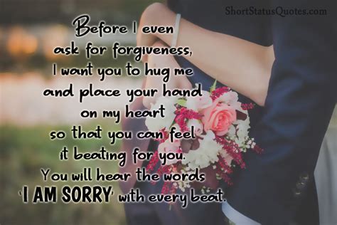 Here you can find best i'm sorry love quotes for her and him that truly comes from the heart and look very genuine. Sorry Status For Boyfriend - Sweetest Apology To Boyfriend