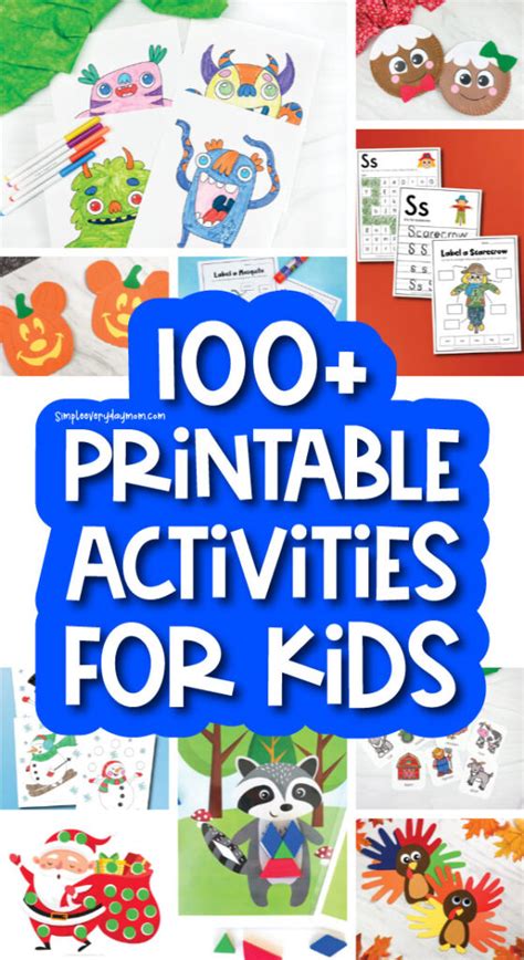100 Awesome Printable Activities For Kids Simple Everyday Mom