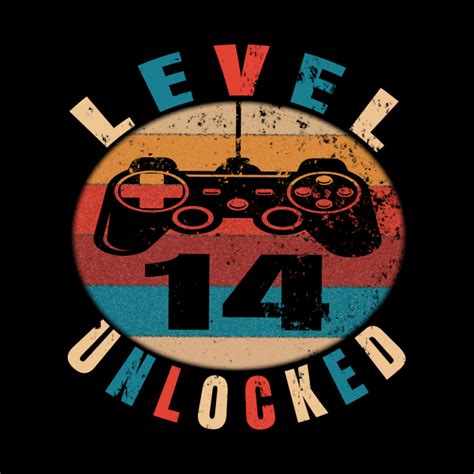 Level 14 Unlocked Funny Video Gamer 14th Birthday T 14th Birthday