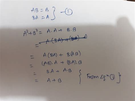 If A And B Are Two Matrices Such That Ab B And Ba A Then A2 B2 Is Equal To