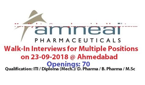 Multiple Positions 70 Openings Amneal Pharmaceuticals Ltd Walk In