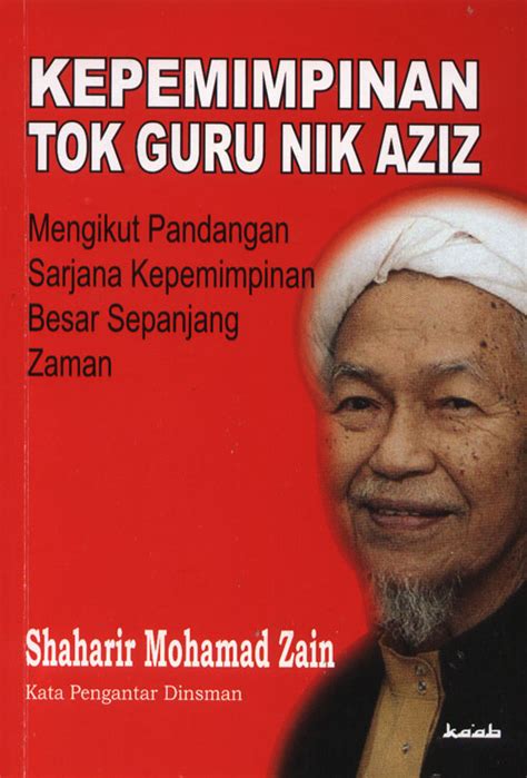 Ayahanda tuan guru dato' hj nik abdul aziz bernama hj. Demitinta.blogspot.com: Keunggulan Tok Guru Haji Nik Abdul ...