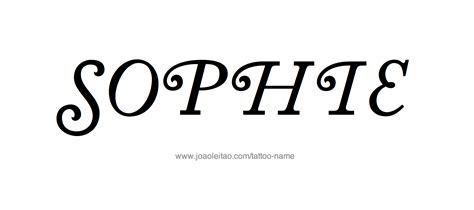 Sophie Name Tattoo Designs In 2021 Sophie Name Name Tattoo Designs