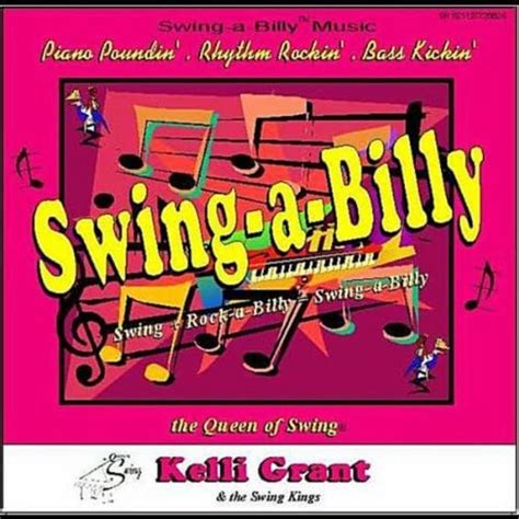 Amazon Music Kelli Grant The Queen Of Swing™のswing A Billy Jp