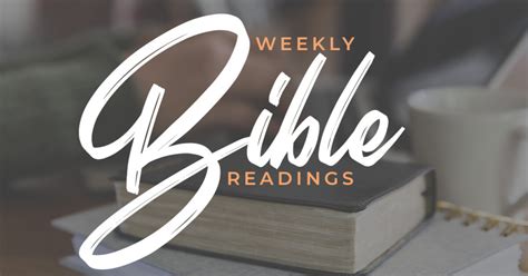 Readings To Prepare For Oct 23 Service Weekly Bible Readings