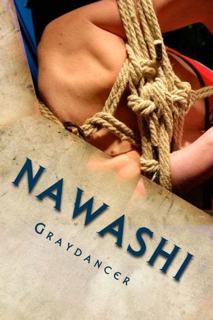 Nawashi The Sex Mages Book One By Graydancer Paperback Barnes And Noble®