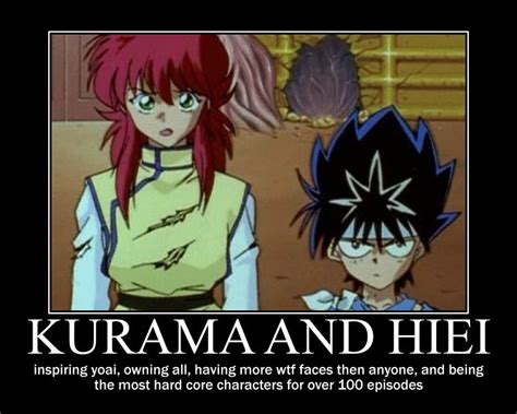 One tail of half kurama's tail is capable of distroying mountains, the full power of kurama is something no one wants to see. Hiei and Kurama...the cutest facial expressions in the ...