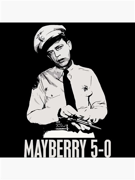 Barney Fife Mayberry 5 0 T Shirt Poster For Sale By Piggeen1770