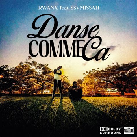 Stream Danse Comme Ca Feat Rwanx Mixed By Gael By Ssamivah Listen