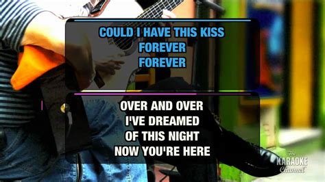 Could i have this kiss forever (my version) who is listening in 2020? Could I Have This Kiss Forever (Duet) in the Style of ...