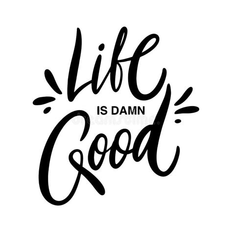 Be Good Do Good Feel Good Hand Drawn Vector Lettering Motivational