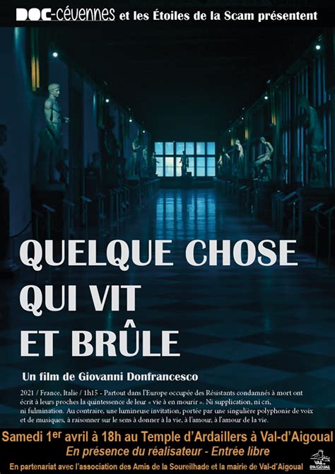 Cin Ma Documentaire Ardaillers Quelque Chose Qui Vit Et Br Le