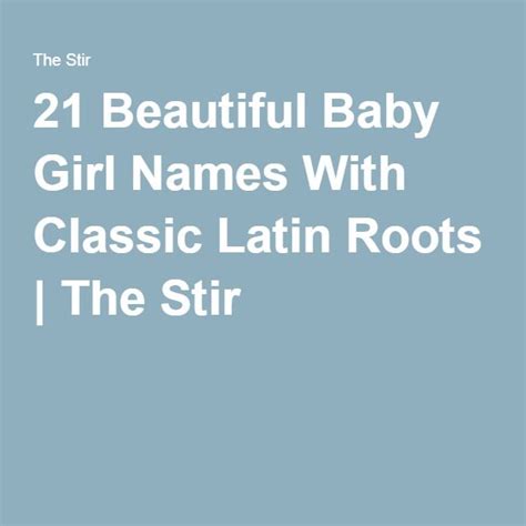 21 Beautiful Baby Girl Names With Classic Latin Roots Beautiful Baby