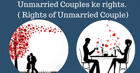 Unmarried Couples Ke Rights Rights Of Unmarried Couple Lawyerguruji