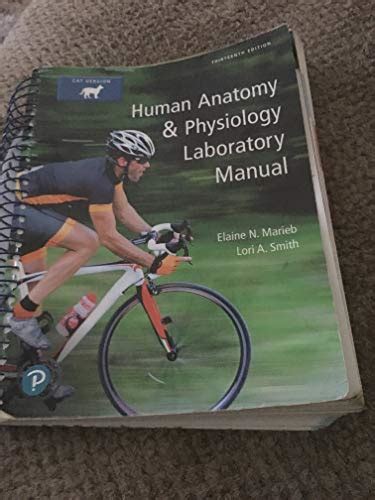 Human Anatomy And Physiology Laboratory Manual Cat Version Marieb