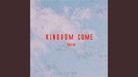 Kingdom Come Youtube Music